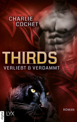 THIRDS – Verliebt & Verdammt von Cochet,  Charlie, Gleißner,  Silvia