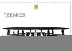 THIS IS BMX 2024 (Wandkalender 2024 DIN A3 quer), CALVENDO Monatskalender von Korbmacher Photography,  Tim
