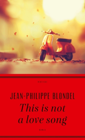 This is not a love song von Blondel,  Jean-Philippe, Braun,  Anne