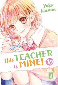 This Teacher is Mine! 10 von Kasumi,  Yuko
