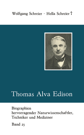 Thomas Alva Edison von Schreier,  Hella, Schreier,  Wolfgang