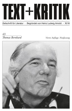 Thomas Bernhard von Arnold,  Hannah, Arnold,  Heinz Ludwig, Korte,  Hermann, Martus,  Steffen, Ruckaberle,  Axel, Scheffel,  Michael, Stockinger,  Claudia, Töteberg,  Michael