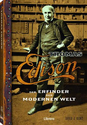 Thomas Edison von Kent,  David J.