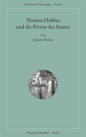 Thomas Hobbes und die Person des Staates. von Neumeier,  Christian, Skinner,  Quentin