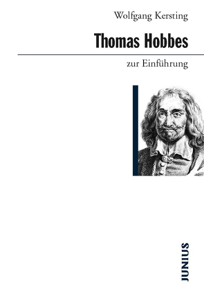 Thomas Hobbes zur Einführung von Kersting,  Wolfgang