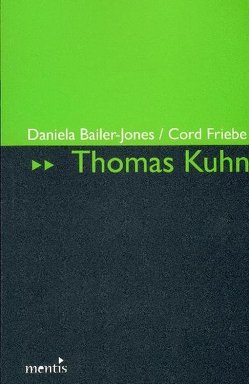 Thomas Kuhn von Bailer-Jones,  Daniela, Friebe,  Cord