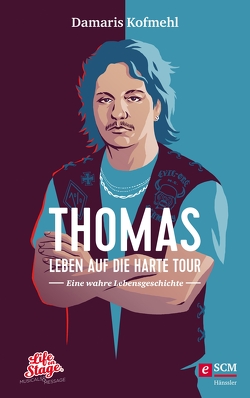 Thomas – Leben auf die harte Tour von Kofmehl,  Damaris