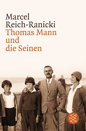 Thomas Mann und die Seinen von Reich-Ranicki,  Marcel