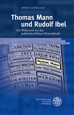 Thomas Mann und Rudolf Ibel von Gundlach,  Horst