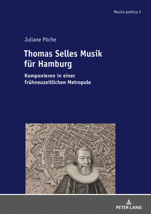 Thomas Selles Musik für Hamburg von Pöche,  Juliane