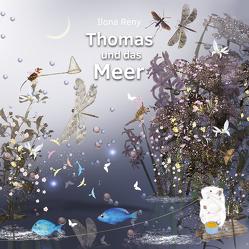 Thomas und das Meer von Reny,  Ilona