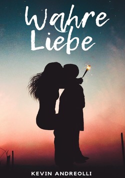 Thomas und Leonies Liebes Abenteuer / Wahre Liebe von Andreolli,  kevin