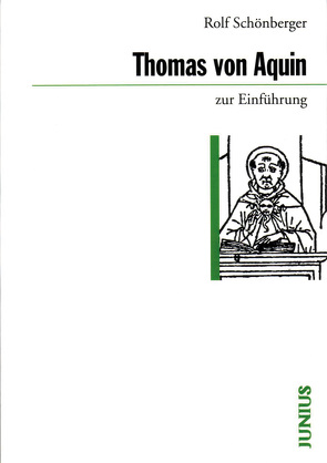 Thomas von Aquin zur Einführung von Schönberger,  Rolf