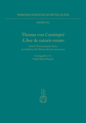 Thomas von Cantimpré ›Liber de naturis rerum‹ von Deus,  Janine, Gottschall,  Dagmar, Weigand,  Rudolf Kilian