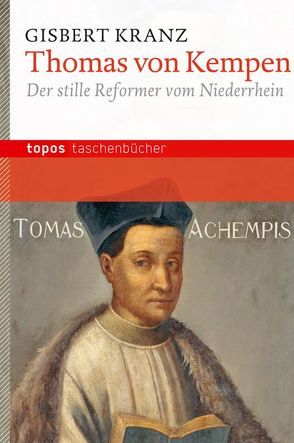 Thomas von Kempen von Kranz,  Gisbert