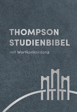 Thompson Studienbibel – Leder, Silberschnitt