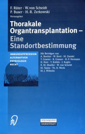 Thorakale Organtransplantation von Buser,  P., Rüter,  F., Scheidt,  W. von, Zerkowski,  H.-R.