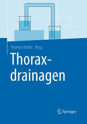 Thoraxdrainagen von Kiefer,  Thomas