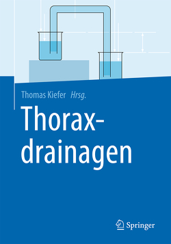 Thoraxdrainagen von Kiefer,  Thomas