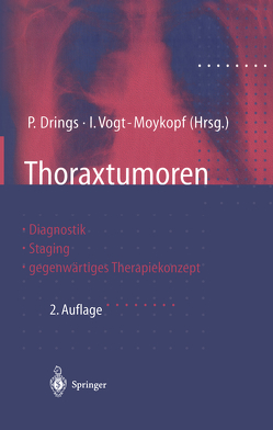 Thoraxtumoren von Drings,  Peter, Vogt-Moykopf,  I.