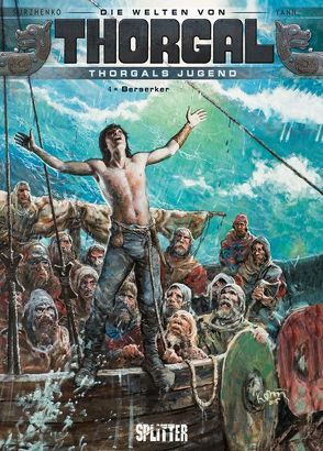 Thorgal – Die Welten von Thorgal: Die Jugend von Thorgal. Band 4 von Surzhenko,  Roman, Yann