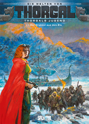 Thorgal – Die Welten von Thorgal: Die Jugend von Thorgal. Band 6 von Surzhenko,  Roman, Yann