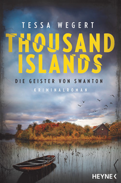 Thousand Islands – Die Geister von Swanton von Kreutzer,  Anke, Wegert,  Tessa