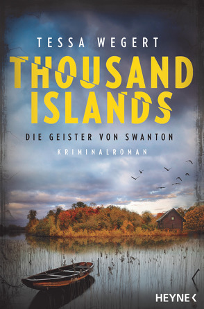 Thousand Islands – Die Geister von Swanton von Kreutzer,  Anke, Wegert,  Tessa