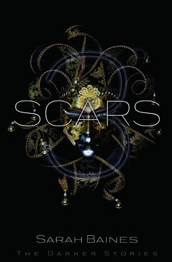 Three Scars von Baines,  Sarah