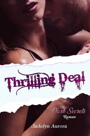 Thrilling Deal von Aurora,  Jadelyn