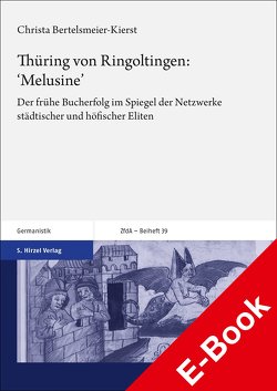 Thüring von Ringoltingen: ‚Melusine‘ von Bertelsmeier-Kierst,  Christa