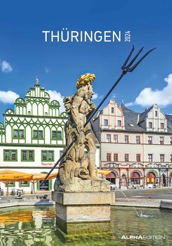 Thüringen 2024 – Bild-Kalender 23,7×34 cm – Regional-Kalender – Wandkalender – mit Platz für Notizen – Alpha Edition