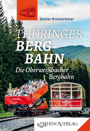 Thüringer Bergbahn von Kretzschmar,  Günter
