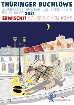 Thüringer Buchlöwe / Erwischt! Schreib einen Krimi