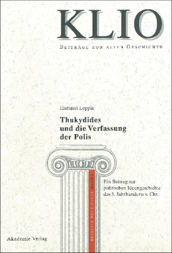 Thukydides und die Verfassung der Polis von Leppin,  Hartmut