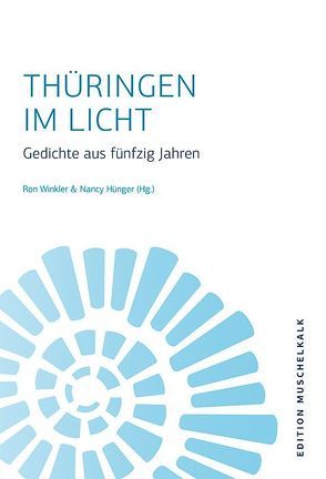 Thüringen im Licht von Hünger,  Nancy, Winkler,  Ron