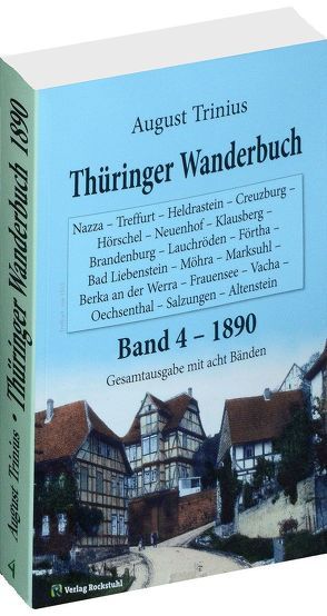 Thüringer Wanderbuch 1890 – Band 4 [von 8] von Rockstuhl,  Harald, Trinius,  August