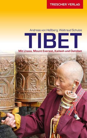 Reiseführer Tibet von Hessberg,  Andreas von, Waltraud Schulze
