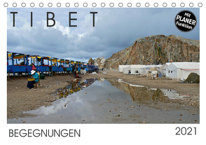 Tibet – Begegnungen (Tischkalender 2021 DIN A5 quer) von Rechberger,  Gabriele