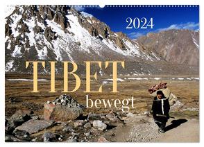 Tibet bewegt (Wandkalender 2024 DIN A2 quer), CALVENDO Monatskalender von Bergermann,  Manfred