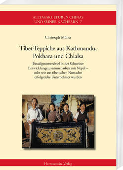 Tibet-Teppiche aus Kathmandu, Pokhara und Chialsa von Müller,  Christoph