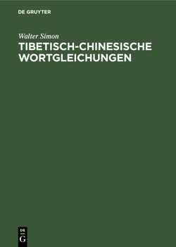 Tibetisch-chinesische Wortgleichungen von Simon,  Walter