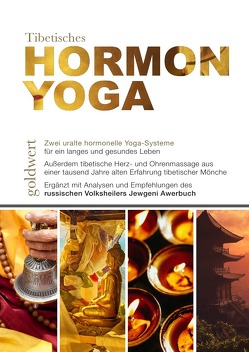 Tibetisches Hormon-Yoga von Awerbuch,  Jewgeni