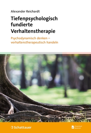 Tiefenpsychologisch fundierte Verhaltenstherapie von Reichardt,  Alexander