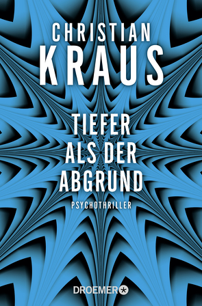 Tiefer als der Abgrund von Kraus,  Christian