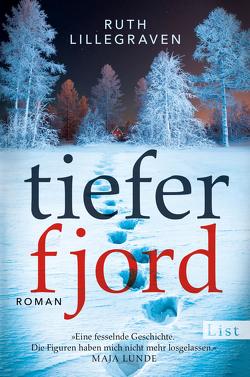 Tiefer Fjord von Lillegraven,  Ruth, Schmidt-Henkel,  Hinrich