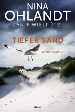 Tiefer Sand von Ohlandt,  Nina, Wielpütz,  Jan F.