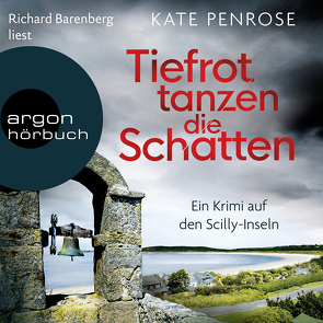 Tiefrot tanzen die Schatten von Barenberg,  Richard, Penrose,  Kate, Schmitz,  Birgit