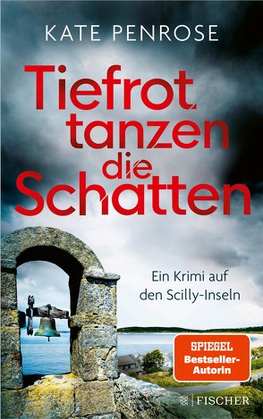 Tiefrot tanzen die Schatten von Penrose,  Kate, Schmitz,  Birgit