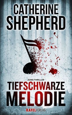 Tiefschwarze Melodie: Thriller von Shepherd,  Catherine